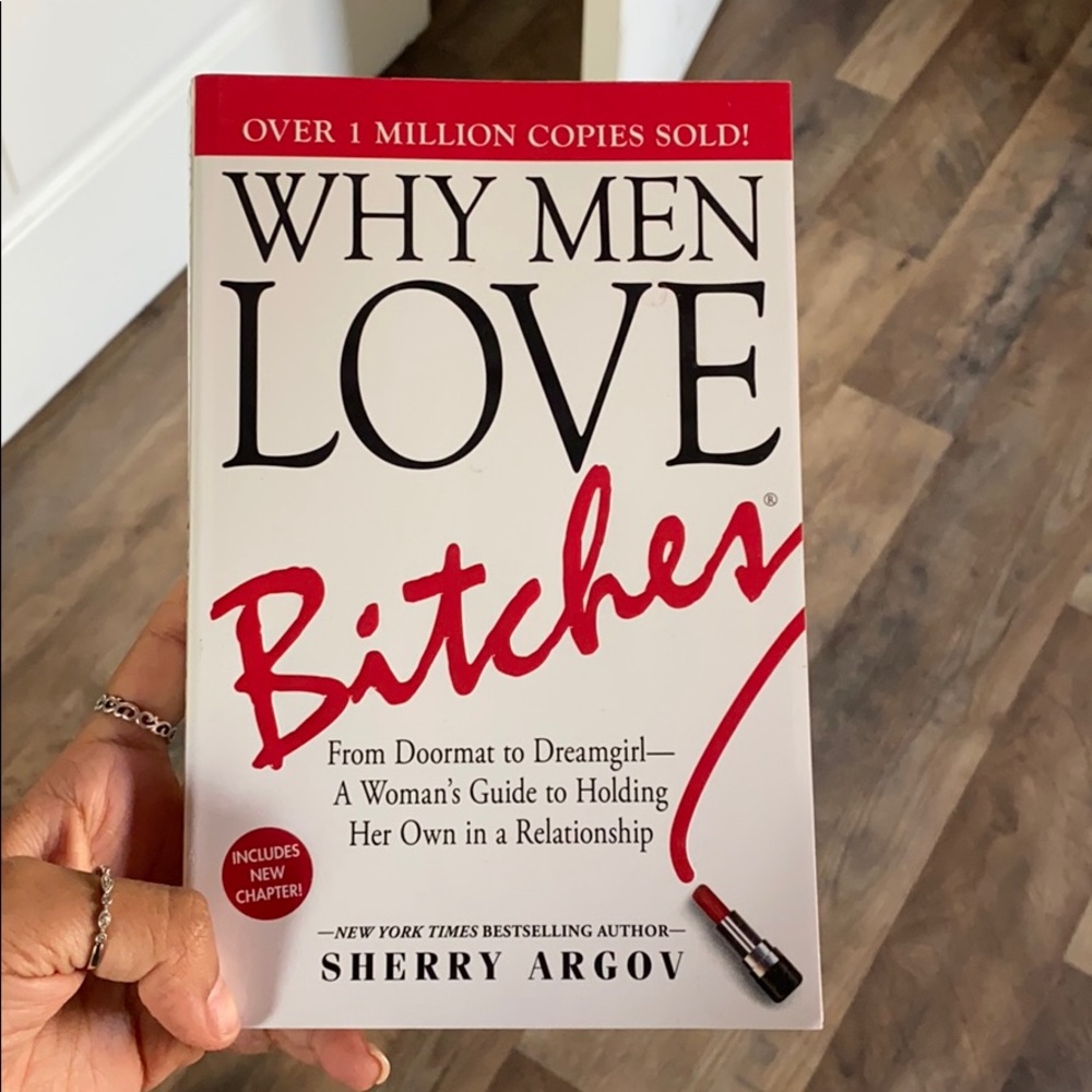 Why men love bitches
